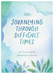Journeying through Difficult Times - Mercantile Mountain